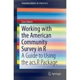 thumbnail image 3 of Working with the American Community Survey in R: A Guide to Using the acs Package (SpringerBriefs in Statistics), 3 of 3
