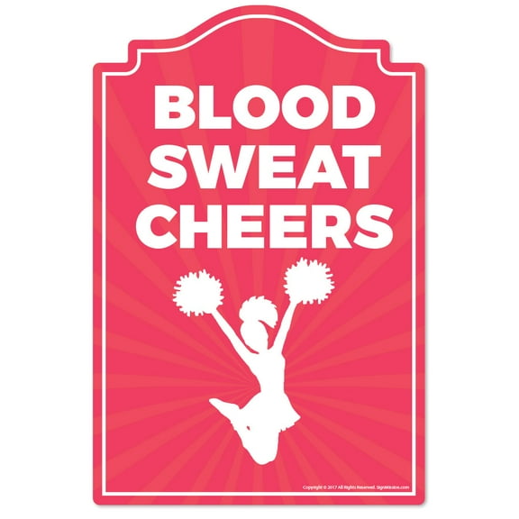 Blood Sweat Cheers Novelty Sign | Indoor/Outdoor | Funny Home Décor for Garages, Living Rooms, Bedroom, Offices | SignMission Wall Lover Gag Gift Sign Wall Plaque Decoration