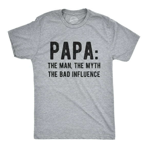 Mens Papa The Man The Myth The Bad Influence T Shirt Funny Fathers Day Grandpa Graphic Tee Graphic Tees