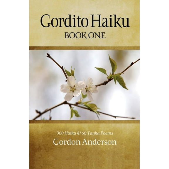 Gordito Haiku: Book One