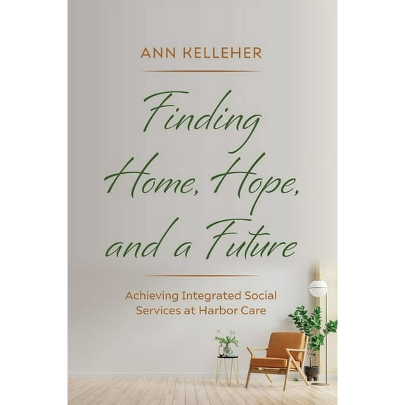 Finding Home, Hope, and a Future (Hardcover)