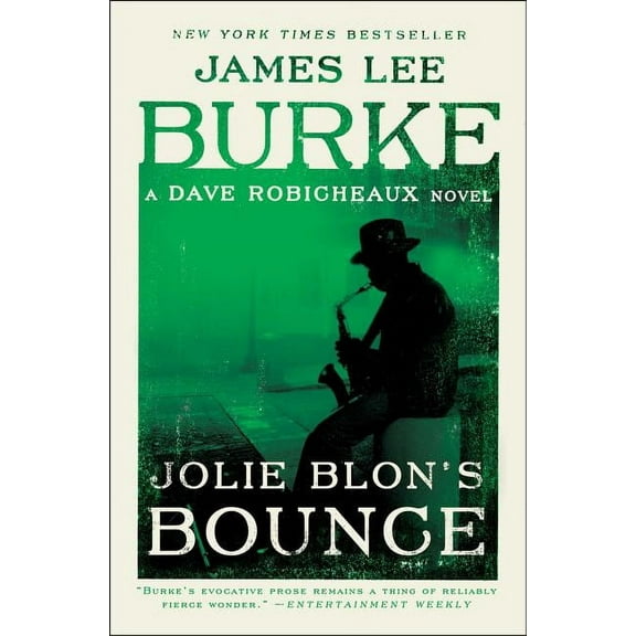 Dave Robicheaux Jolie Blon's Bounce: A Dave Robicheaux Novel, (Paperback)