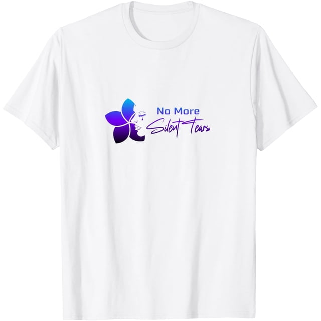 No More Silent Tears Awareness and Empowerment - Camiseta con diseño de "No More Silent Tears"