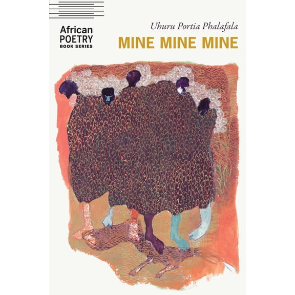 African Poetry Book Mine Mine Mine, (Paperback)