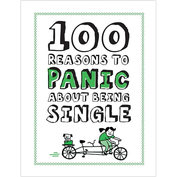Knock Knock 100 Reasons to Panic about Being Single