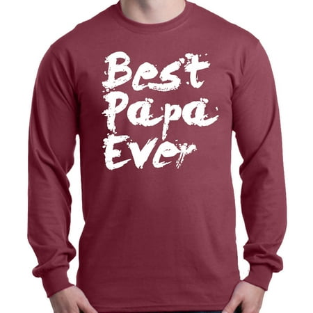 Shop4Ever Men's Best Papa Ever Paint Font Father's Day Long Sleeve