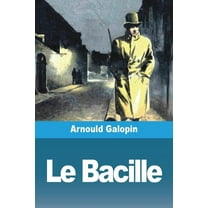 Le Bacille, (Paperback)