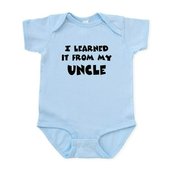 CafePress - Learned It From My Uncle Infant Bodysuit - Baby Light Bodysuit, Size Newborn - 24 Months