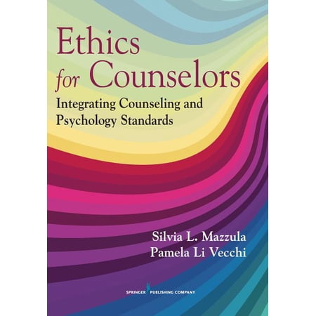 ISBN 9780826181862 product image for Ethics for Counselors : Integrating Counseling and Psychology Standards | upcitemdb.com