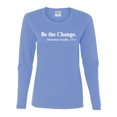 thumbnail image 2 of Inspirational Quote Be the Change by Mahatma Gandhi 1913 Womens Graphic Long Sleeve T-Shirt, Light Blue, X-Large, 2 of 3