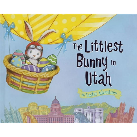 Littlest Bunny in Utah: An Easter Adventure