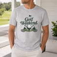 thumbnail image 6 of Golf Weekend Graphic T-Shirt, Unisex Classic Fit Tee, 6 of 9