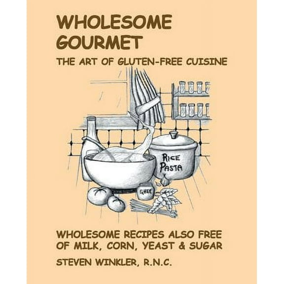 Wholesome Gourmet: The Art of Gluten-Free Cuisine