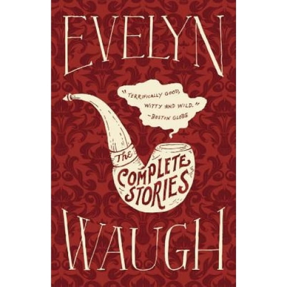 The Complete Stories of Evelyn Waugh