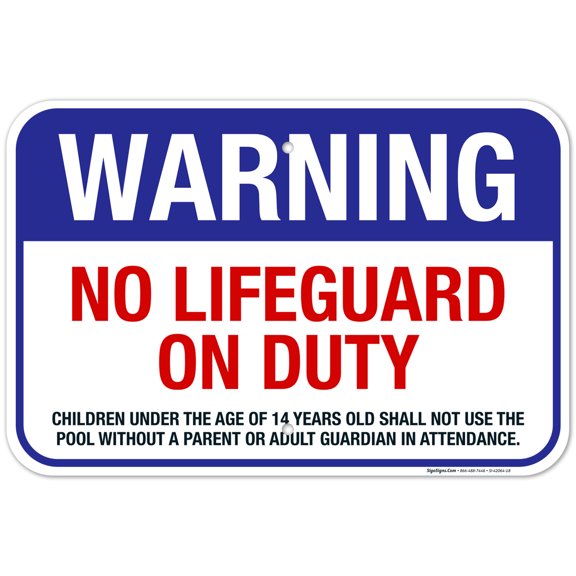 Pool Sign, Warning No Lifeguard On Duty Sign,