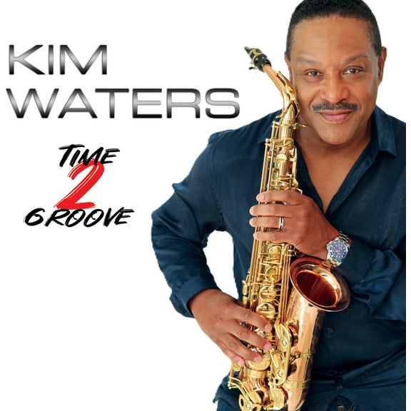 Kim Waters - Time 2 Groove - Music & Performance - CD