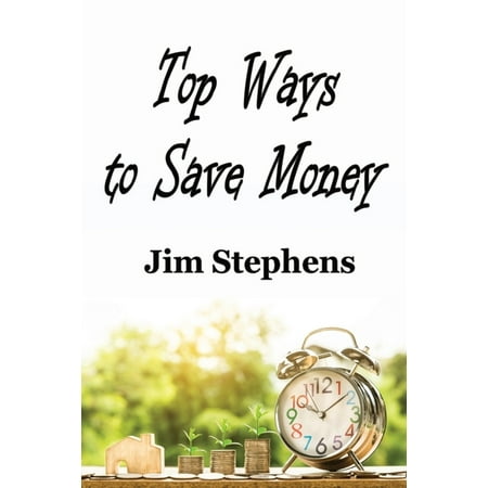 Top Ways to Save Money (Paperback)
