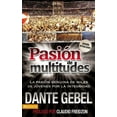 thumbnail image 2 of Pasión de Multitudes: La Pasión Genuina de Miles de Jóvenes Por La Santidad (Paperback) by Dante Gebel, 2 of 2