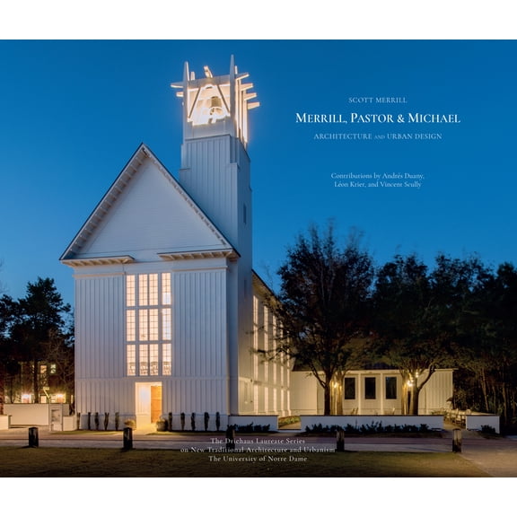 Merrill, Pastor & Michael: Architecture and Urban Design, (Hardcover)