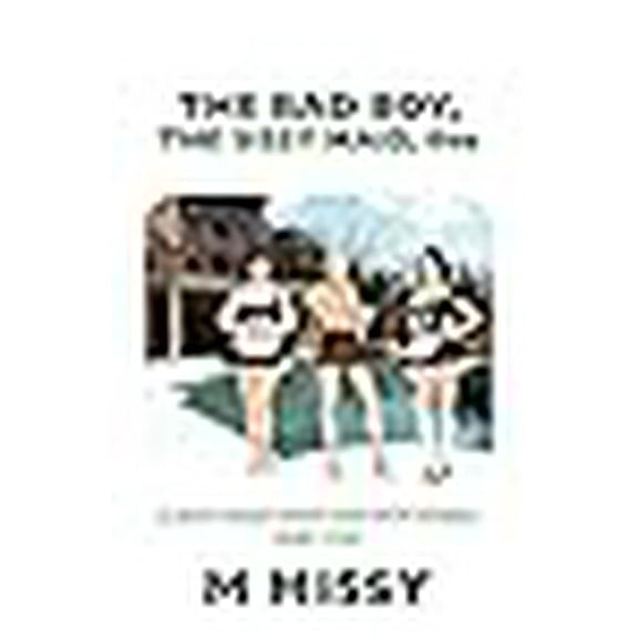 The Bad Boy, the Sissy Maid, Five: A Sissy Maid Missy Bad Boy Series, Part Ten (Paperback) by M Missy