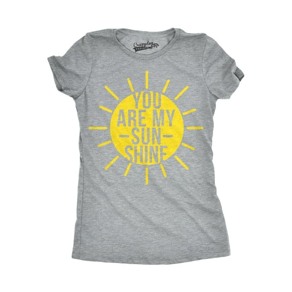 Womens You Are My Sunshine T Shirt Funny Summer Tee Cute Adorable Graphic Tee Womens Graphic Tees
