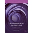 thumbnail image 1 of Pre-Owned Critical Cultural Studies of Childhood: Early Childhood, Aging, and the Life Cycle: Mapping Common Ground (Hardcover), 1 of 2