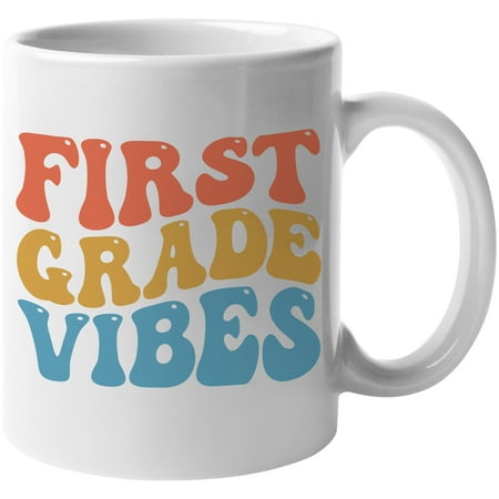 

First Grade Vibes Elementary School Teacher Groovy Retro Wavy Text Merch Gift White 11oz Ceramic Mug