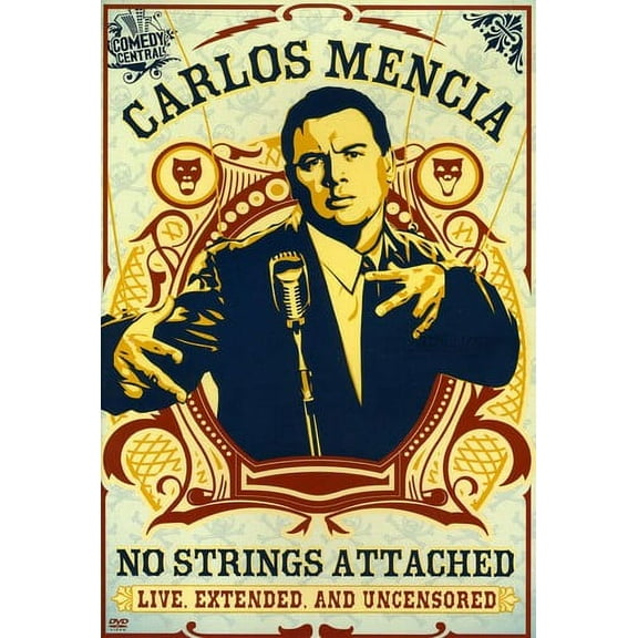 Carlos Mencia: No Strings Attached: Live, Extended, And Uncensored (DVD), Comedy Central, Comedy