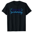 thumbnail image 1 of AALJY Just Keep Swimming I Love Swim,quality polyester T-shirt, 1 of 5
