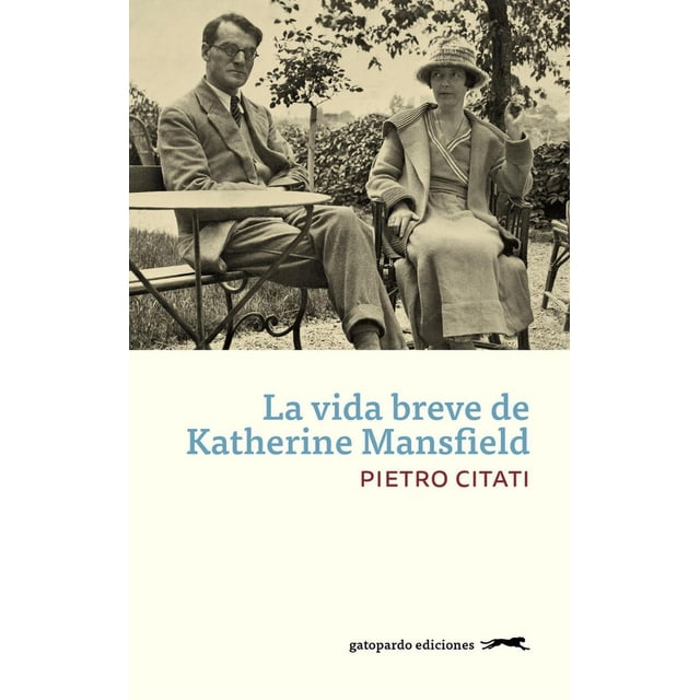 Biografía Gatopardo ediciones de Katherine Mansfield 9788494510014