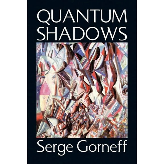 Quantum Shadows, (Paperback)