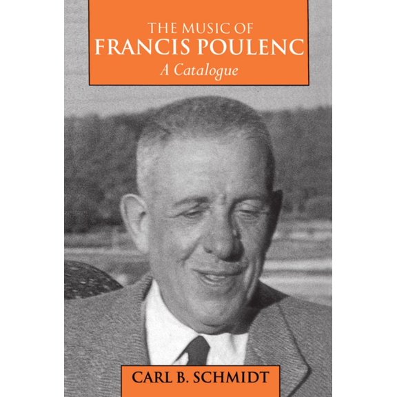 The Music of Francis Poulenc, (Hardcover)