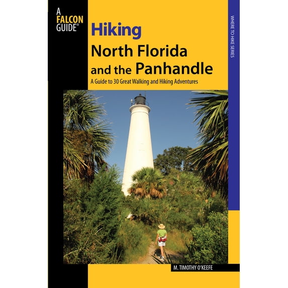 Pre-Owned Regional Hiking Hiking North Florida and the Panhandle, (Paperback)