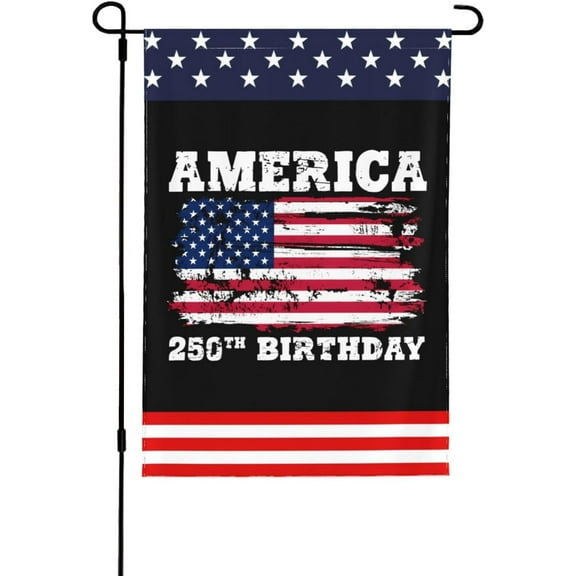 America 250th Birthday Flags 1776 2026 250 Years Anniversary Garden Flag 12x18 Inch Double Sided Outdoor Yard Lawn Banner Decor