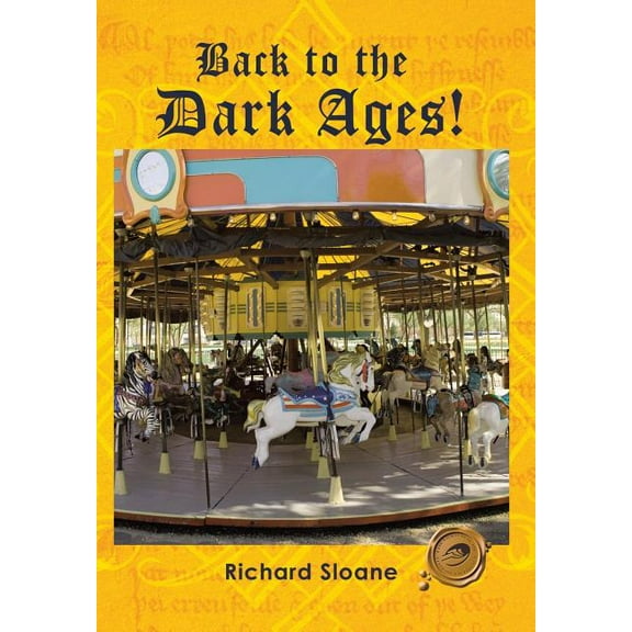 Back to the Dark Ages!, (Hardcover)
