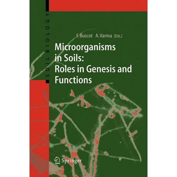 Soil Biology Microorganisms in Soils: Roles in Genesis and Functions, Book 3, (Paperback)
