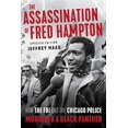 thumbnail image 1 of L'assassinat de Fred Hampton: Comment le FBI et la Police de Chicago Ont Assassiné une Panthère Noire, 1 of 2