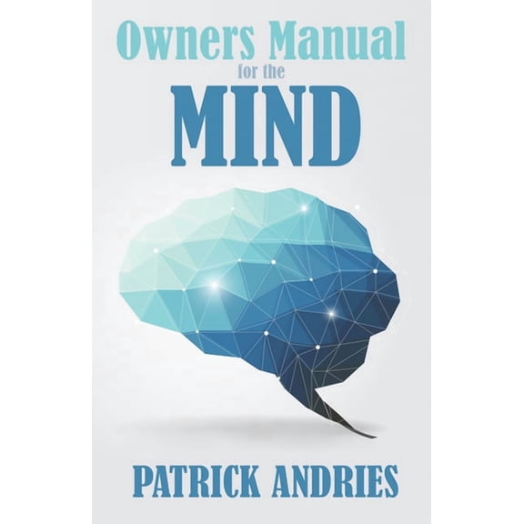 Owners Manual for the Mind (Paperback)