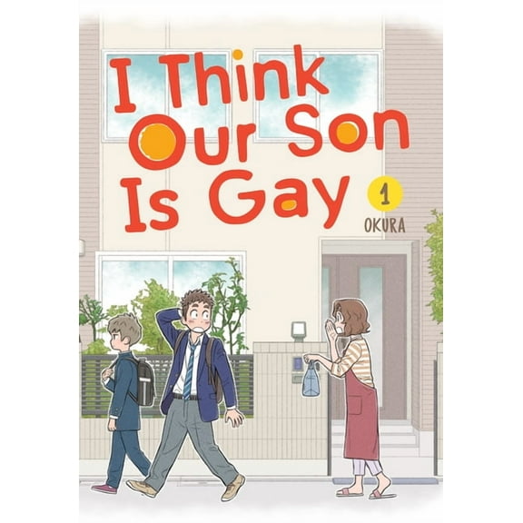 I Think Our Son Is Gay I Think Our Son Is Gay 01, Book 1, (Paperback)