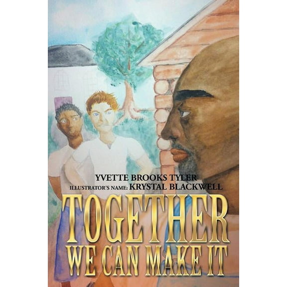 Together We Can Make It (Paperback)