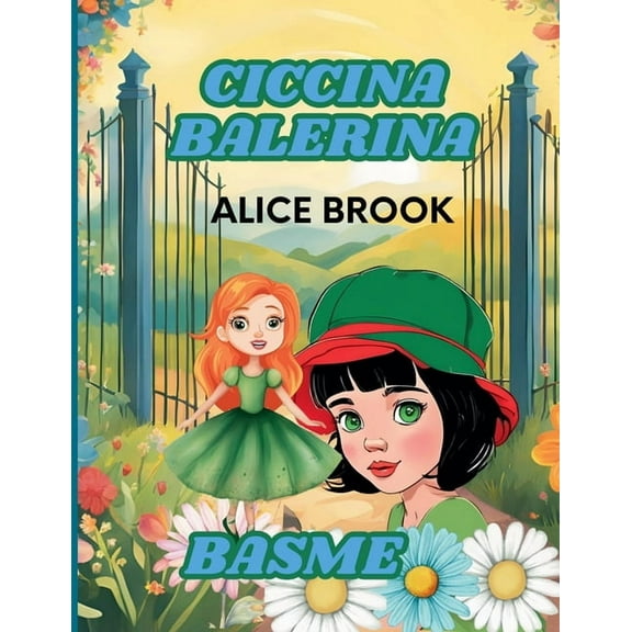 Ciccina Balerina -Basme, (Paperback)