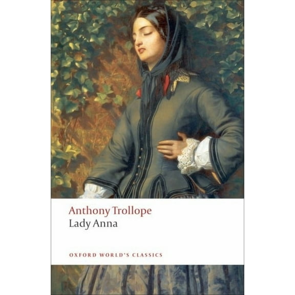 Oxford World's Classics Lady Anna, (Paperback)