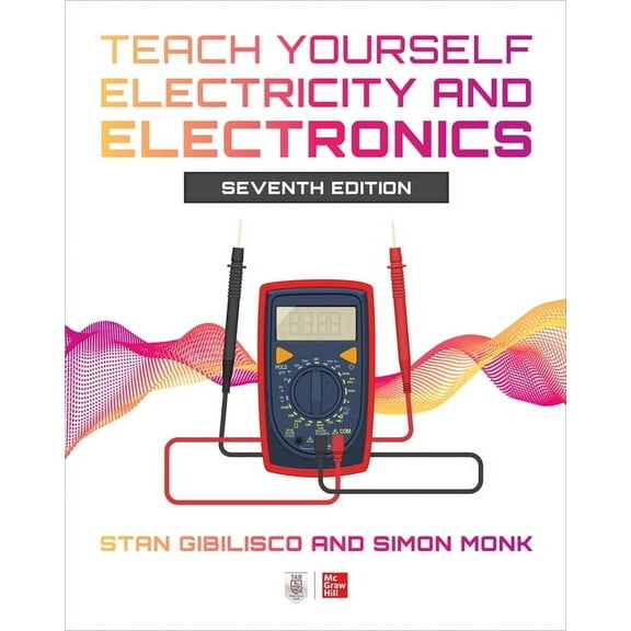Teach Yourself Electricity and Electronics, Seventh Edition, (Paperback)