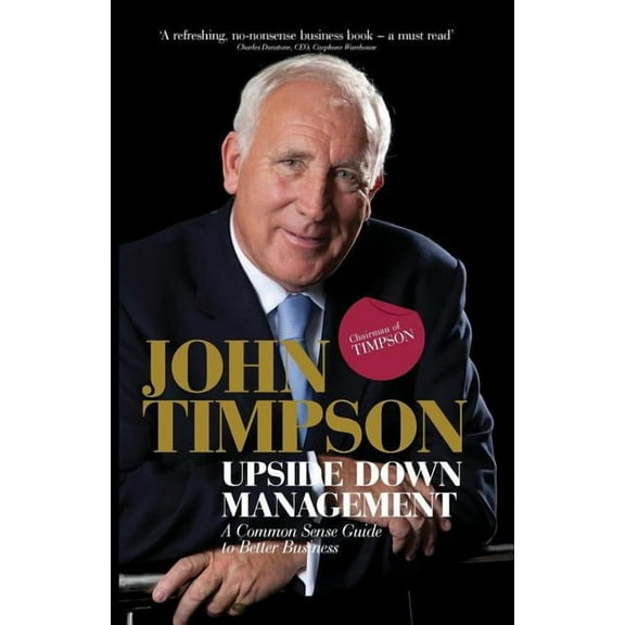 Upside Down Management, (Paperback)