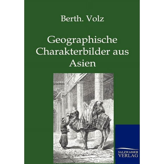 Geographische Charakterbilder aus Asien (Paperback)