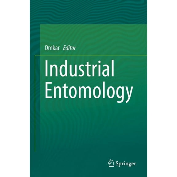 Industrial Entomology, (Hardcover)