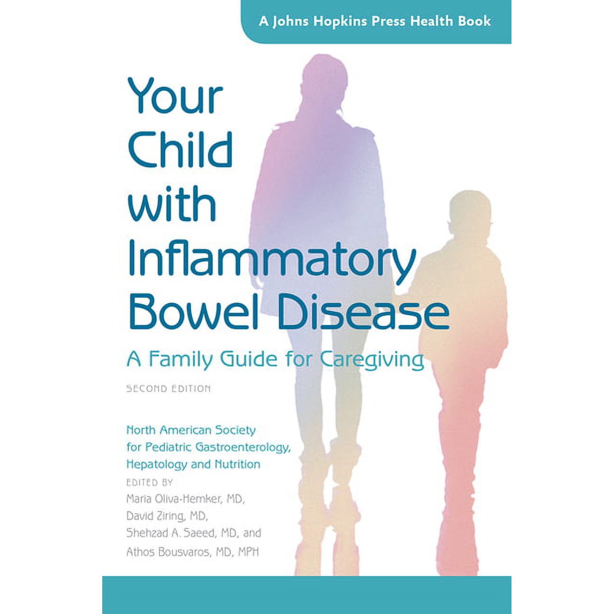 Johns Hopkins Press Health Books (Paperb Your Child with Inflammatory Bowel Disease, (Paperback)