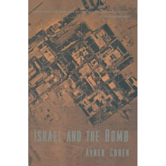 Historical Dictionaries of Cities of Israel and the Bomb, (Hardcover)