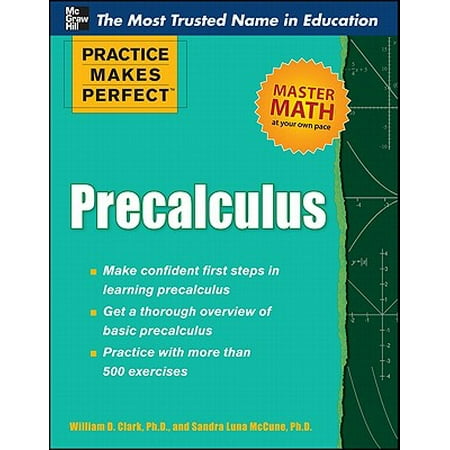 Practice Makes Perfect Precalculus (Best Precalculus Textbook For High School)