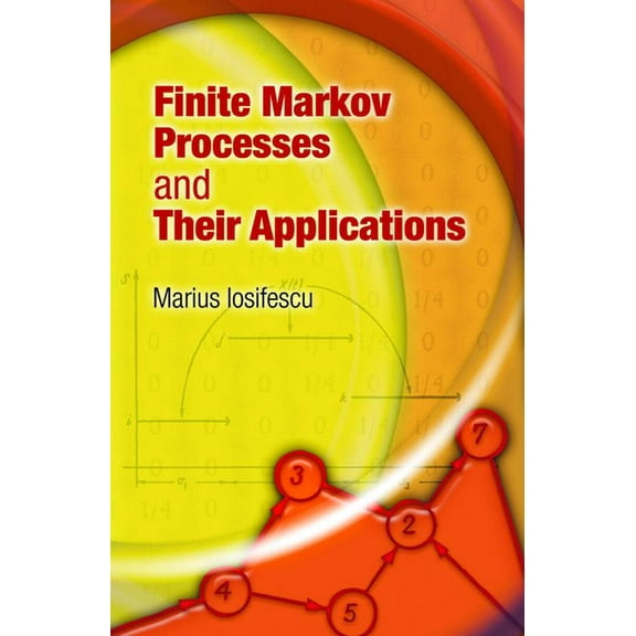 Dover Books on Mathematics: Finite Markov Processes and Their Applications (Paperback)